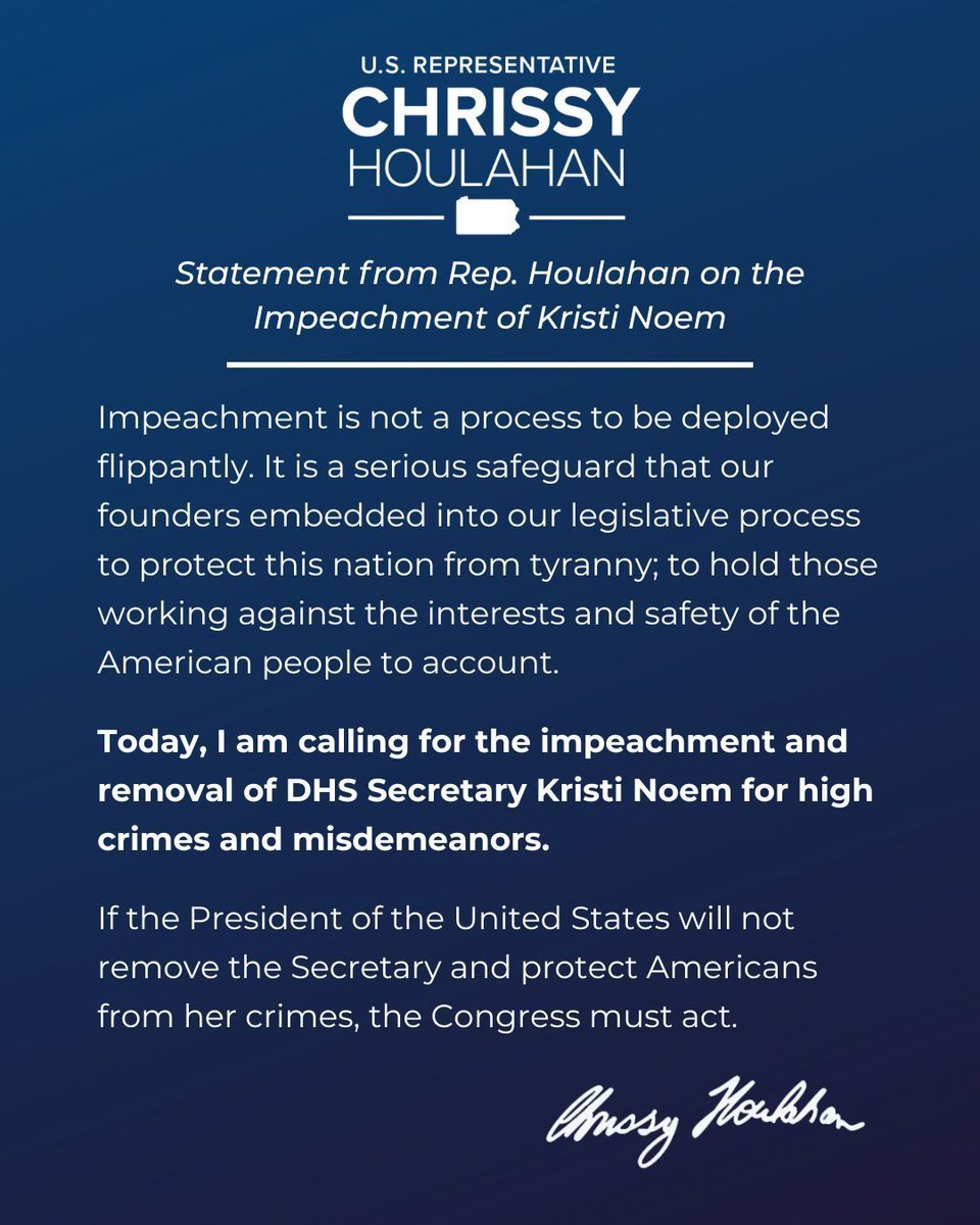 RepHoulahan's tweet image. I joined 140 of my colleagues in the House calling for the impeachment of Department of Homeland Security Secretary Kristi Noem. My statement: