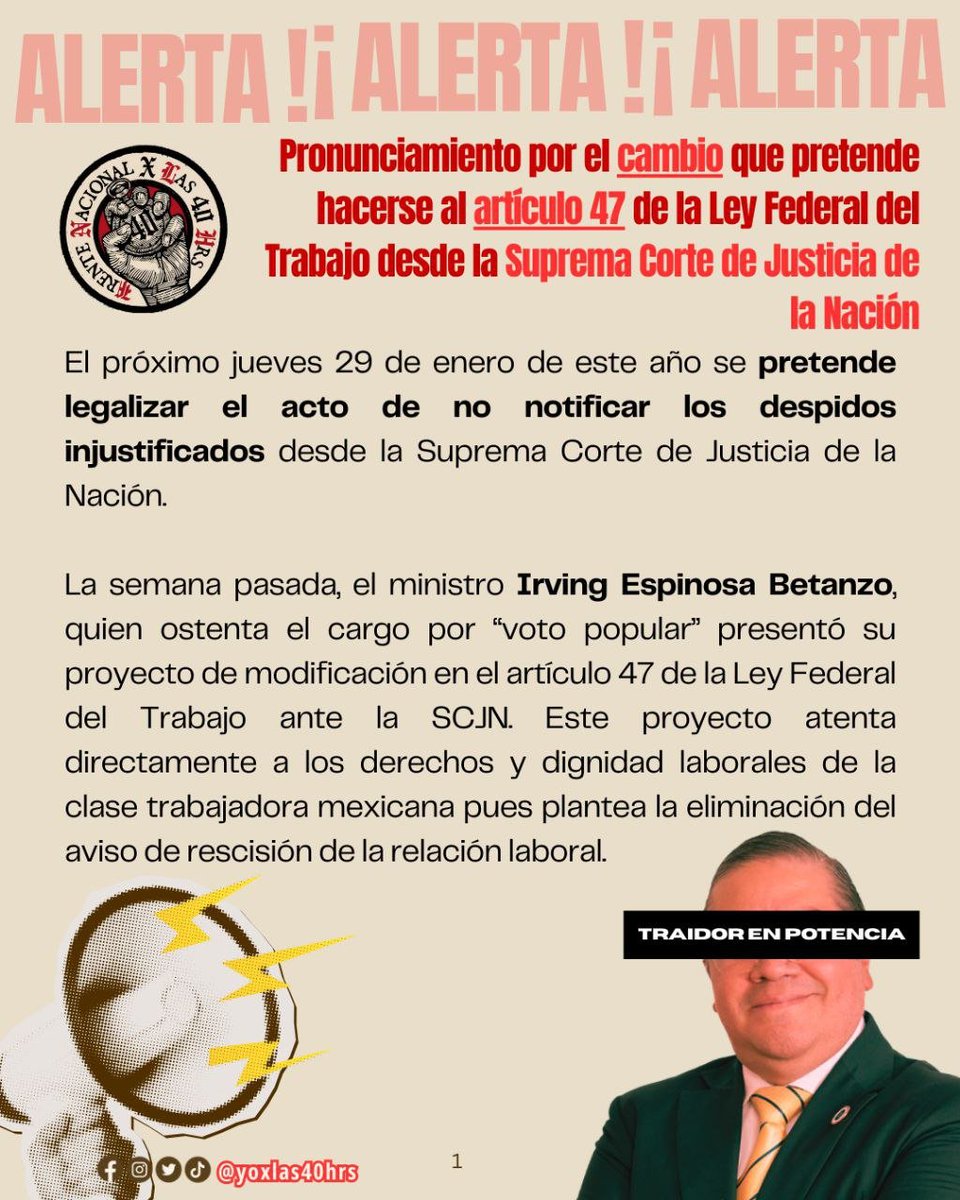 #AlertaLaboral 
El ministro <a href="/IrvingEspinosa_/">Irving Espinosa B</a> ha sacado un proyecto de sentencia que pone en #EnRiesgoTusDerechos que será votado este jueves 29 de enero. Si este cambio se valida, se estarían legalizando los despidos injustificados.
🧵