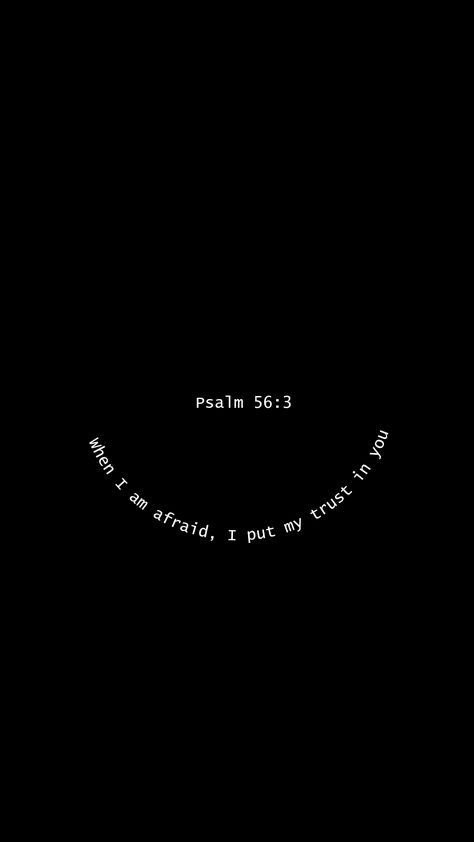 Aestheticswallz's tweet image. Psalms 56:3