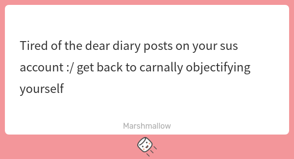 LMFAOOOOOOOOOOOOOOOO WAT FKING DEAR DIARY