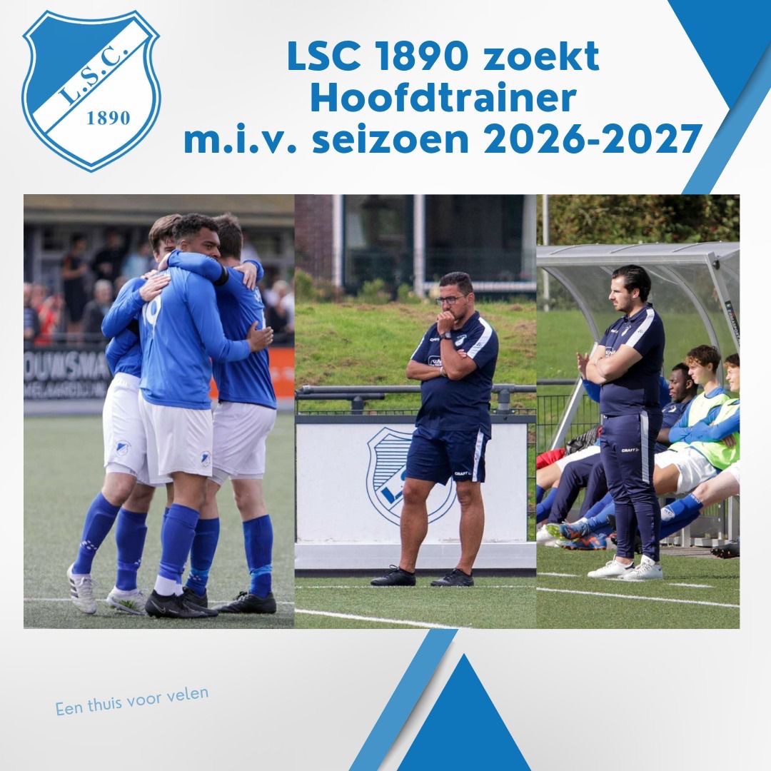 LSC1890 zoekt hoofdtrainer miv 26/27:
* 2e klasse 
• Jonge selectie, veel eigen jeugd
• Focus op ontwikkeling én prestatie
• Trainingen op di-do
• UEFA-B
 
Bouw je mee aan de toekomst van een klassieke vereniging in Sneek?
Interesse ? secretaris@lsc1890.nl 
Info? 0619928850