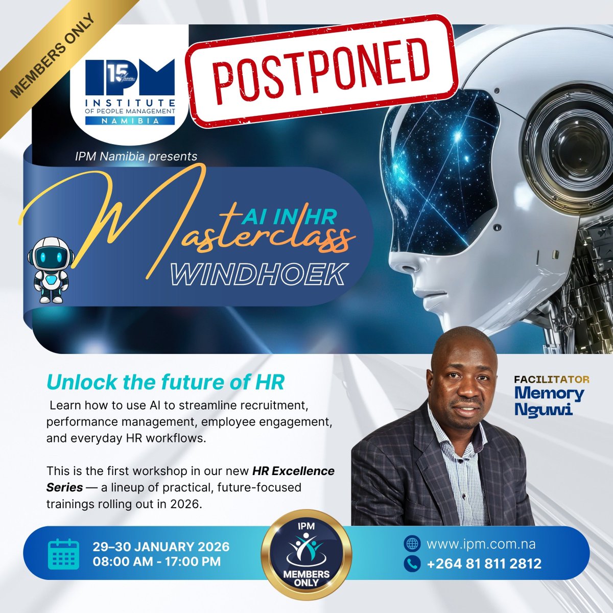 The AI in HR Masterclass (Windhoek) has been postponed. A new date will be shared soon.