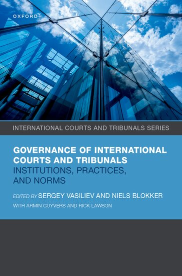 sevslv's tweet photo. "Governance of International Courts and Tribunals: Institutions, Practices, and Norms" now has its own page @OUPAcademic.
Fingers crossed that some of these courts' governing bodies &amp; like-minded states manage to avert the worst before this book comes out. https://t.co/SO89FeP6YI https://t.co/XRVZ9q5ODV
