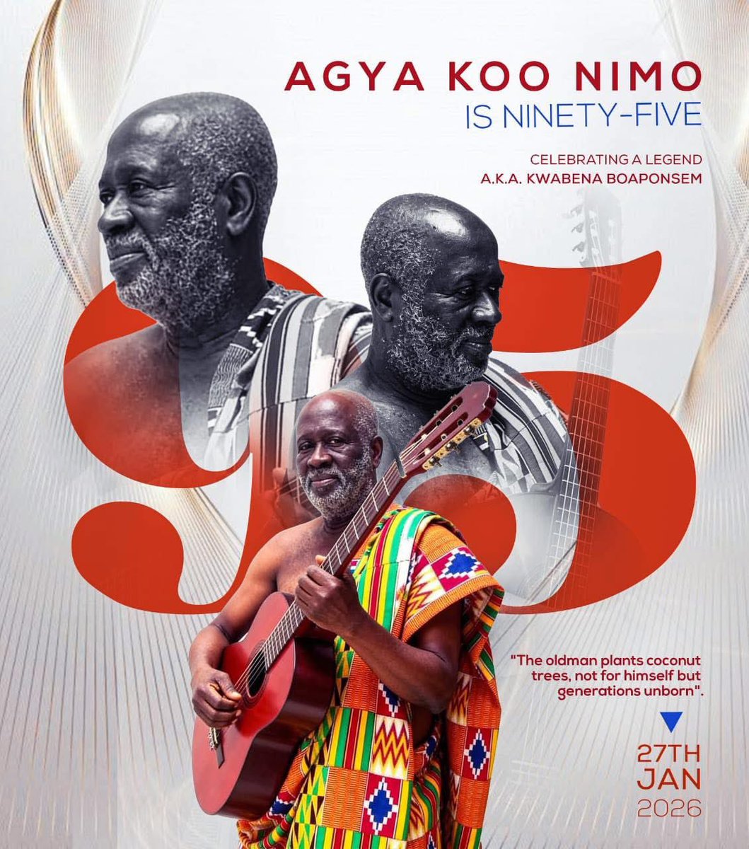Asante_nation's tweet photo. Agya Koo Nimo is 95 today 🎈🎉

Today, Ghana celebrates Agya Koo Nimo, the doyen of highlife and palmwine music, as he marks his 95th birthday. Born Daniel Kwabena Boa-Amponsem on 27 January 1931 in Foase, Ashanti Region, Agya Koo Nimo is a legendary guitarist, singer, and composer whose music carried Ghanaian culture to the world.

A proud alumnus of Adisadel College.

Blending traditional Ashanti rhythms, highlife, and palmwine music, sung mainly in Twi with touches of English, his soulful voice and masterful guitar earned him the title “King of Palmwine Music.” His songs, rich in proverbs and storytelling, remain timeless lessons in culture, identity, and wisdom.

A former resident scholar at KNUST’s Centre for Cultural and African Studies (CeCAsT), Agya Koo Nimo uniquely balanced professional careers in science and medical-related fields while nurturing his lifelong passion for music. In 1957, at Ghana’s independence, his Adadem Agoromma Ensemble helped stir national pride through music that celebrated freedom and identity.

He pioneered many milestones, becoming the first Ghanaian musician to record on CD, serving as President of MUSIGA, and leading the iconic Palm Wine Ensemble, featuring traditional instruments such as the apentemma, donno, frikyiwa, and ntorwa.

Agya Koo Nimo’s legacy is decorated with honours, including the Asanteman Award from the Asantehene, the Flagstar Award, the Konkoma Award, and an honorary doctorate from KNUST. Through music, wisdom, and example, he has shaped Ghanaian society and inspired educators and musicians across the globe.

Happy 95th Birthday, Agya Koo Nimo.
Ayekoo! Your legacy lives on. 🎶👑