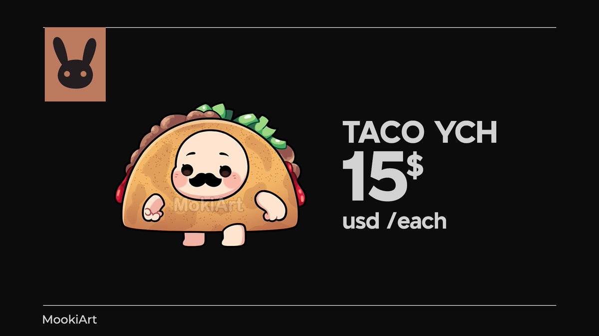 Taco YCH COMMISSIONS OPEN🌮

x 15 usd
x Limited Slots