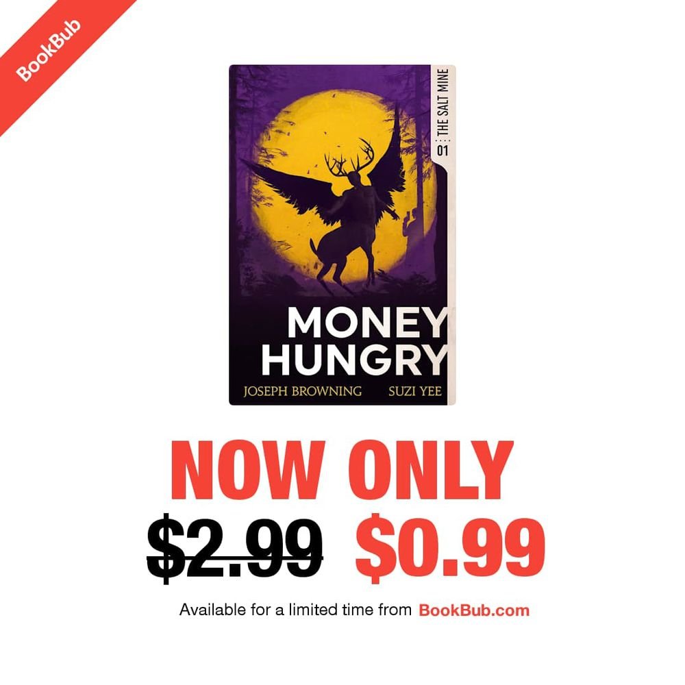 Money Hungry, the first book in our Salt Mine series is on sale now for only $0.99!

There are 26 Salt Mine novels: an ongoing, non-romantic supernatural detective/spy series.

Link to Money Hungry: amazon.com/dp/B07YMQNVVG