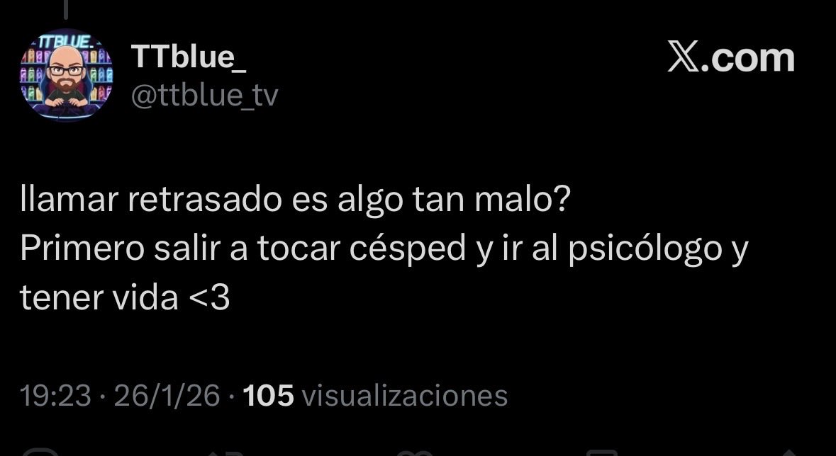 Te tienes que reír, que una persona que solo salga a la calle para que le fíe el paki o para ir al banco para meterle perras a gamdom diga esto. Que tú tengas normalizado ser así no significa que no sea algo malo llamárselo a la gente
