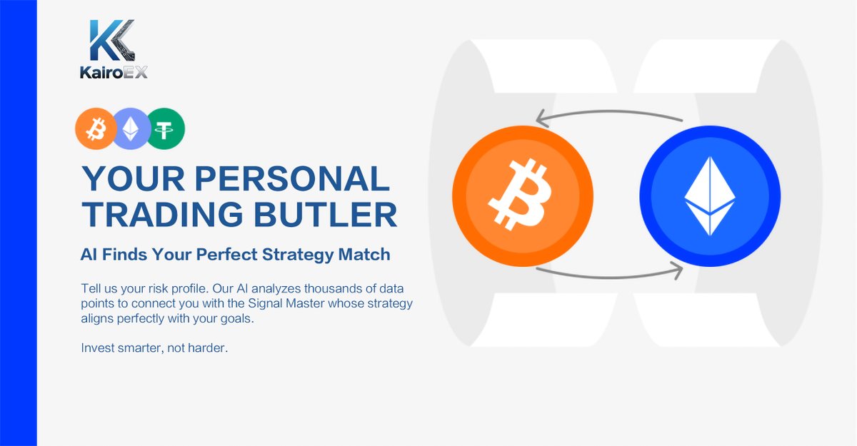 KairoEX2's tweet photo. Stop guessing which strategy fits you. Our AI analyzes your risk profile and matches you with the perfect Signal Master. Invest smarter with #KairoEX's intelligent pairing. #AITrading #SmartInvesting https://t.co/P7l2tqq8ah