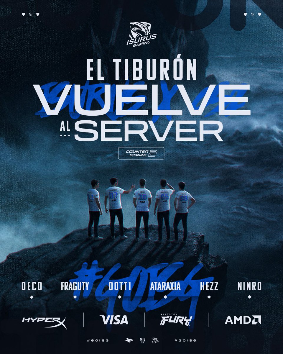 ¡BIENVENIDOS A ISURUS! 💙

Este viernes volvemos al server, ellos ya están listos:

🔹 <a href="/deco_cs2/">deco</a> 
🔹 <a href="/atarax1a_cs/">atarax1a</a> 
🔹 <a href="/Hezz_csgo/">Hezz</a> 
🔹 <a href="/FraGuTyy/">Lauty</a>
🔹 <a href="/dott1cs/">dott1</a> 

🔹 <a href="/ninrocs/">ninro</a> (Head Coach)

¡Nos vemos muy pronto! 👊

#GoISG 🦈 #BeTheShark