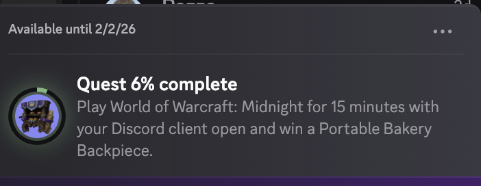 New WoW Discord quest. Grab it and just open WoW for 15 min.