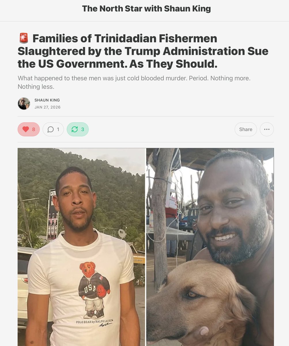 shaunking's tweet image. 🚨 Families of Trinidadian Fishermen Slaughtered by the Trump Administration Sue the US Government. As They Should.

What happened to these men was just cold blooded murder. Period. Nothing more. Nothing less.

STORY: thenorthstar.com/p/families-of-…