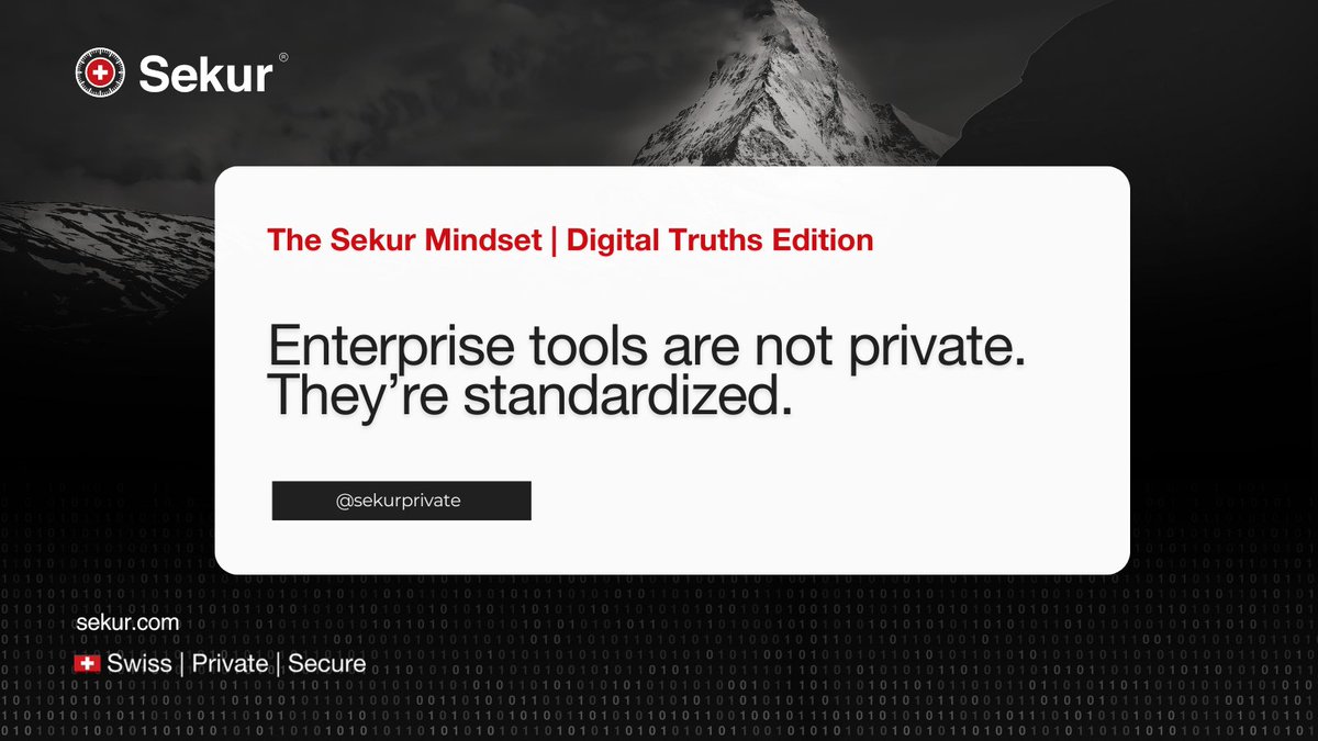 Enterprise tools are not private.
They’re standardized.