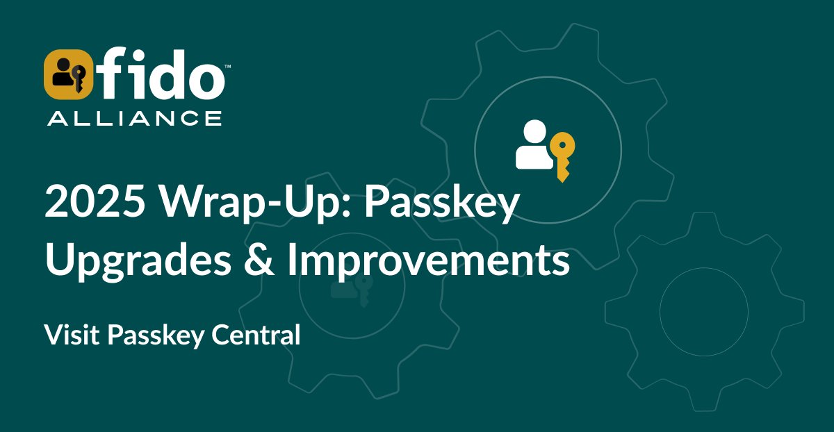 "2025 Wrap-Up: Passkey Upgrades and Improvements" 🔐 As passkeys move rapidly from a promising new tech to the clear industry standard for simple and secure authn, the passkey ecosystem continues to evolve. Read about 6 new capabilities: passkeycentral.org/news-and-event…