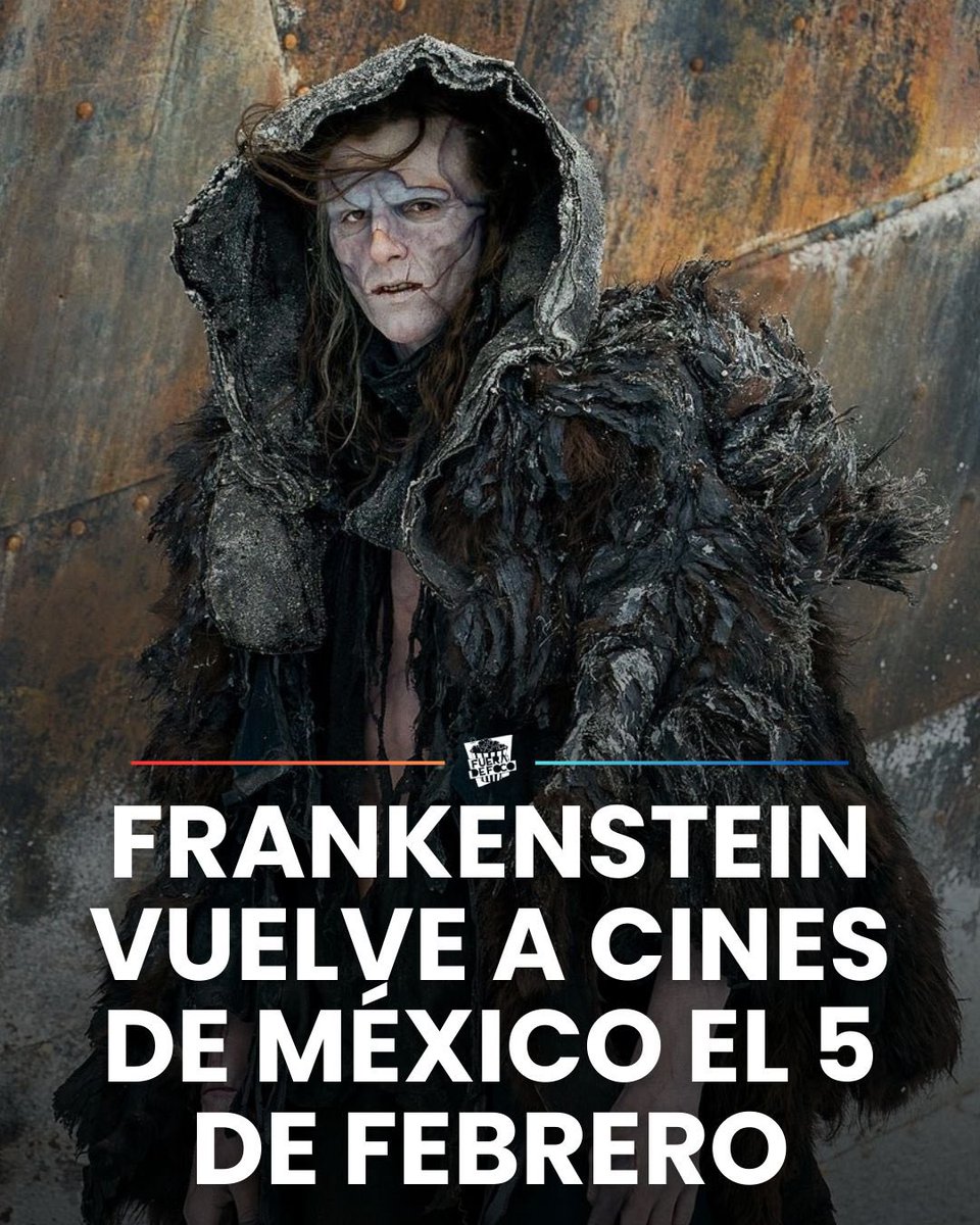 CONFIRMADO: Pimienta Films anuncia que el 5 de febrero regresará a cines mexicanos FRANKENSTEIN de Guillermo del Toro. La película del director tapatío arrasó en las nominaciones del Oscar y los BAFTA de este 2026 🎬🇲🇽