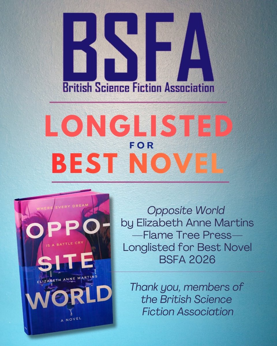 Opposite World has been longlisted for the 2026 BSFA Award for Best Novel. When VR sleep therapy unlocks her buried memories, one woman discovers they contain something worth killing for. Honored to be included alongside these incredible authors. 
#bsfaawards2026
<a href="/flametreepress/">Flame Tree Press Team</a>