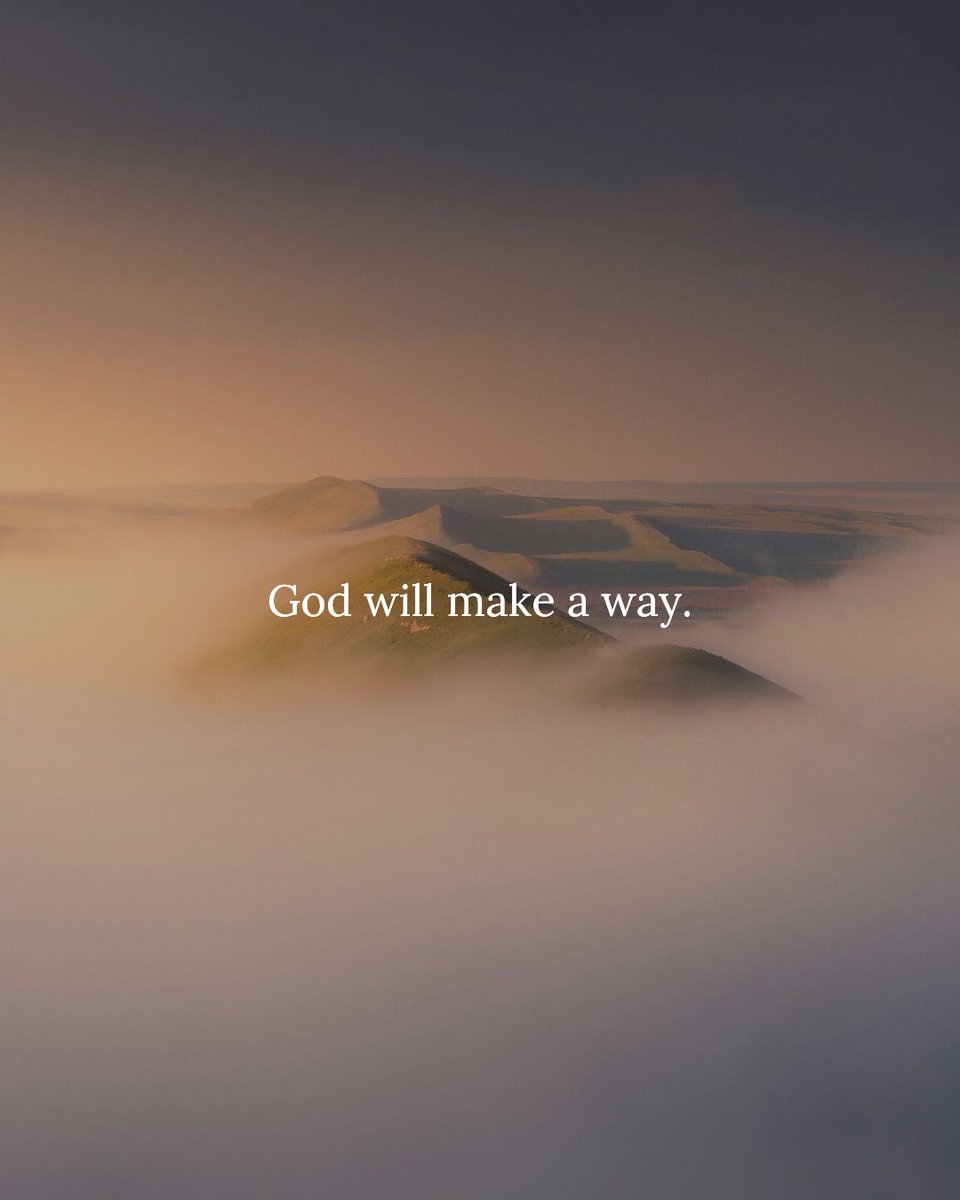 God will make a way.