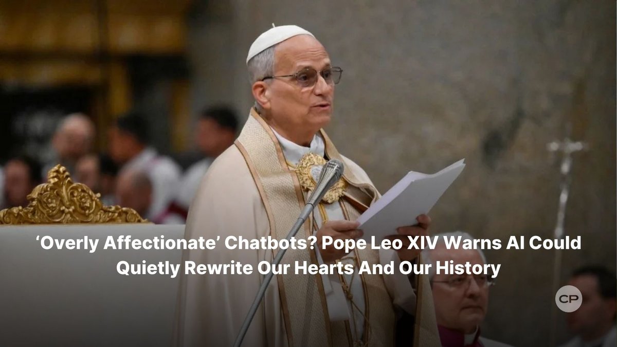 ChristianPost's tweet image. Pope Leo XIV warns that AI—especially “overly affectionate” chatbots and social media bots—can manipulate emotions, distort truth, and hollow out human creativity if left unchecked in the hands of a few tech giants.
#PopeLeoXIV #AI #Chatbots
🔗 dlvr.it/TQbkgG