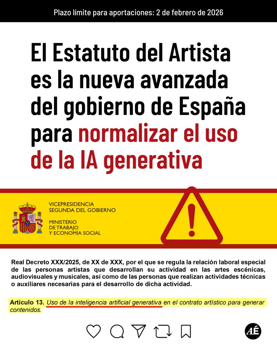 🚨ATENCIÓN: El Ministerio de Trabajo de España abre, entre gallos y medianoche, la opción de «participación pública» para presentar aportaciones, hasta el próximo 2 de febrero, al RD sobre el Estatuto del Artista que PERMITE el uso de IA generativa en los sectores artísticos ⚠️