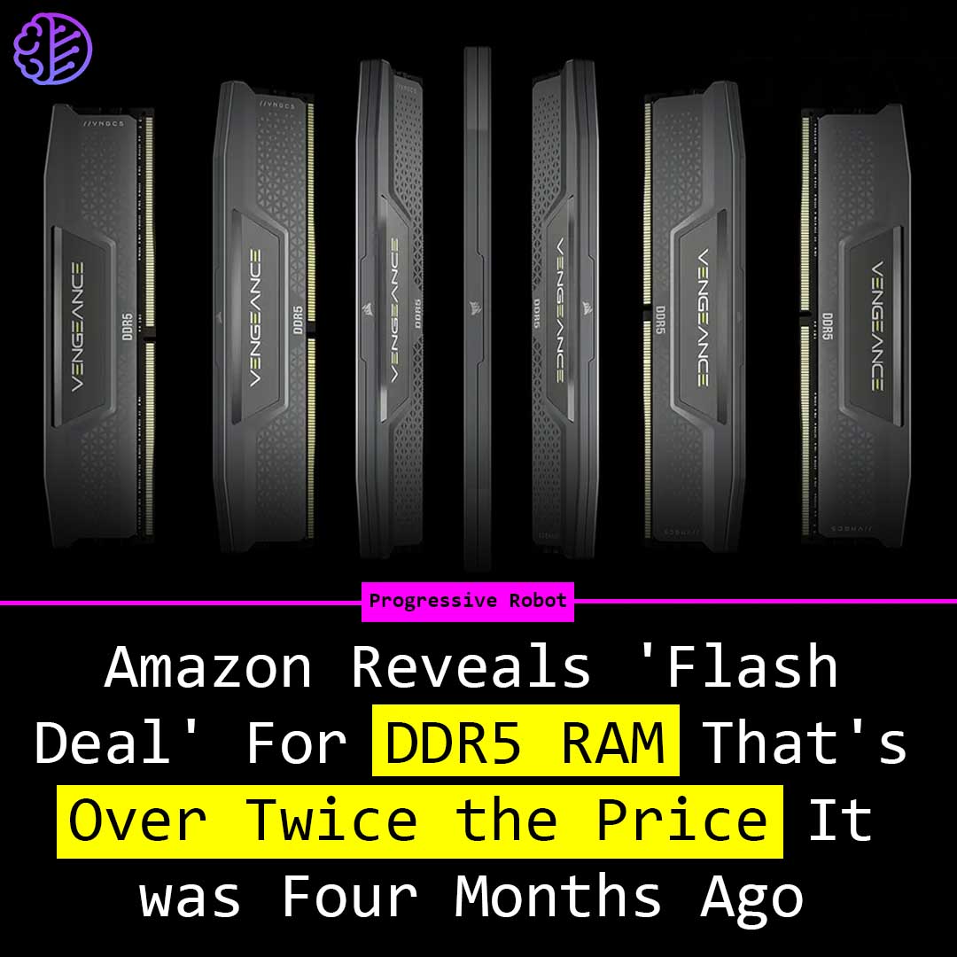 ProgresiveRobot's tweet image. Amazon is currently offering a flash deal on a 32GB DDR5 RAM kit, priced at $345, with a $55 discount (14% off) from the original price of $400. This offer highlights the significant increase in RAM pricing in recent months. 
#RAMcrisis #DDR5 #AmazonDeal