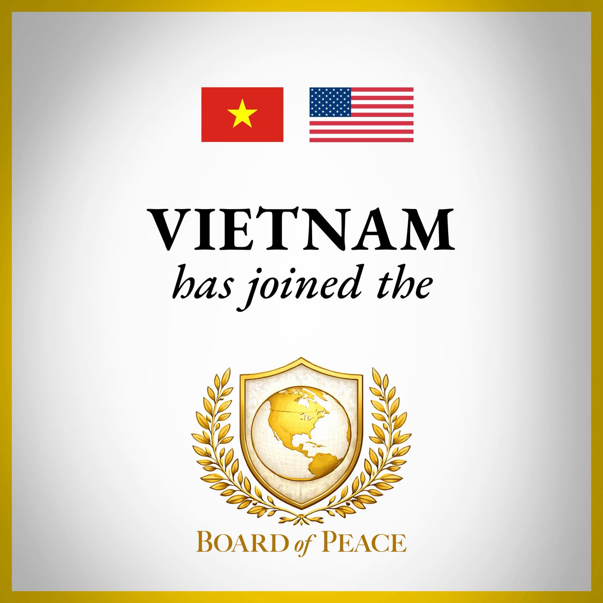 BoardOfPeace's tweet image. The Board of Peace welcomes Vietnam as a founding member of our growing international organization.