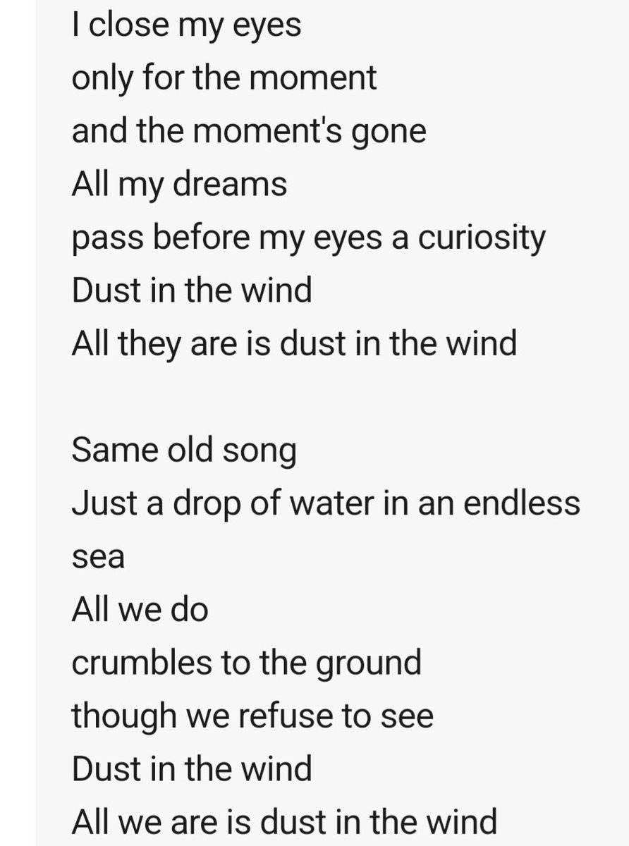 Kansas(캔자스)/Dust in the wind

드넓은 광야에 홀로 서 있는 기분
을 느끼게 하는 곡이다.

우주에 먼지..같은 존재지만 목표
가 있고 목적있는 삶을 살아보자.
꿈을 펼치는 하루가 되길~~🙏