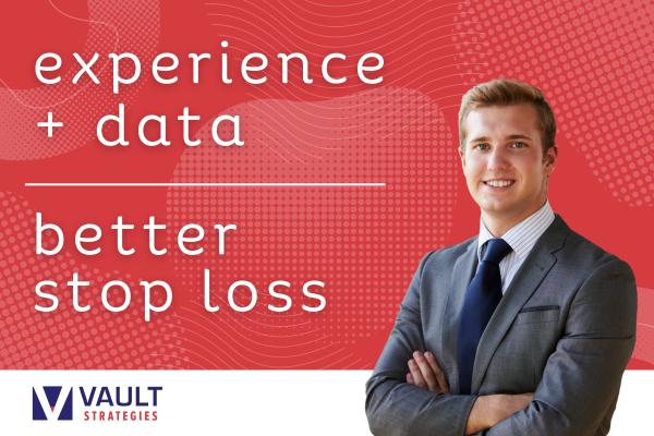 With 15+ years of experience and a powerful pricing database, <a href="/allthingsvault/">VAULT Strategies</a> delivers smarter, more competitive stop-loss programs - driving better rates and long-term success for our clients.

To request a free quote, contact quotes@allthingsvault.com!