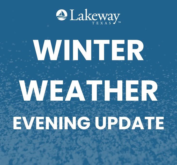 TUESDAY (JAN. 27) EVENING UPDATE *FINAL UPDATE* 

Roads are mainly clear, but some slick spots will be present overnight and through the early morning hours as temperatures dip again below freezing. Please use caution on roads into tomorrow morning. Stay safe, Lakeway!