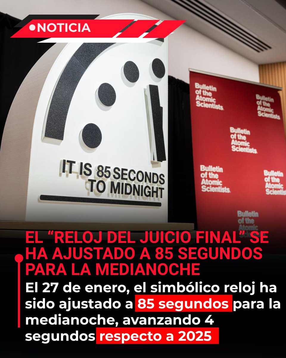 EnsedeCiencia's tweet image. 🚨| ES OFICIAL

El Boletín de los Científicos Atómicos ajustó el simbólico "Reloj del Juicio Final" a 85 segundos para la medianoche el 27 de enero de 2026, avanzando 4 segundos respecto a 2025 y marcando el punto más cercano a la medianoche en su historia. 

La medianoche…