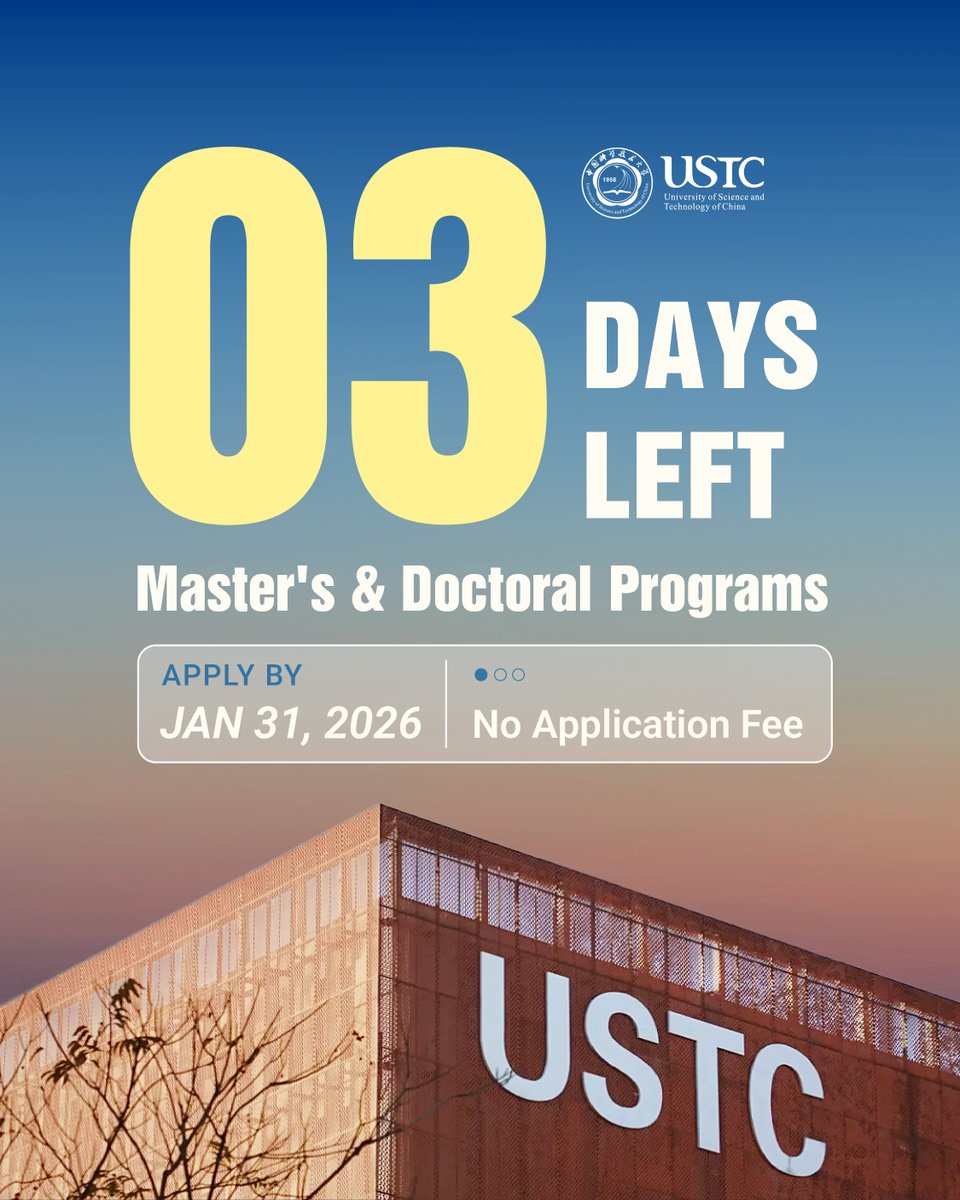 TopUnis's tweet photo. Join a World-Class Scientific Community at #USTC!
Applications for 2026 Master’s & Doctoral Programs will close soon.
Your path to scientific excellence starts here: isa@ustc.edu.cn
#JoinUSTC #2026Intake #DegreePrograms #StudyinChina #StudyatUSTC #中国科学技术大学 #中国科大 https://t.co/ATDzhloINp