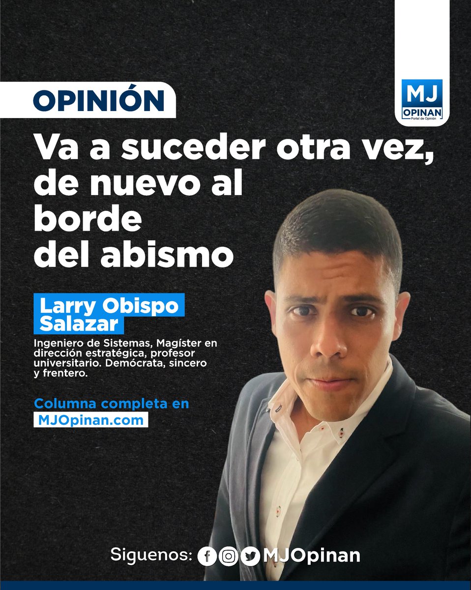 #Opinión | Te invitamos a leer "Va a suceder otra vez, de nuevo al borde del abismo" la más reciente columna del Profesor <a href="/larryobispo/">Larry Obispo Salazar</a>, disponible en nuestro portal #MJOpinan. 

#Politica #Elecciones 
mjopinan.com/va-a-suceder-o…