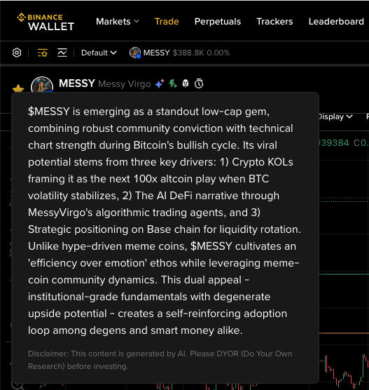 MessyVirgoCoin's tweet image. $MESSY just got tagged by @BinanceWallet AI as a standout AI DeFi low-cap gem.

💎 Clean chart + tight community while BTC rages, giving pure high‑beta exposure
💎 Actually building explainable AI fund infra on @base today (TA engine, due‑diligence lenses) with a clear path to an…