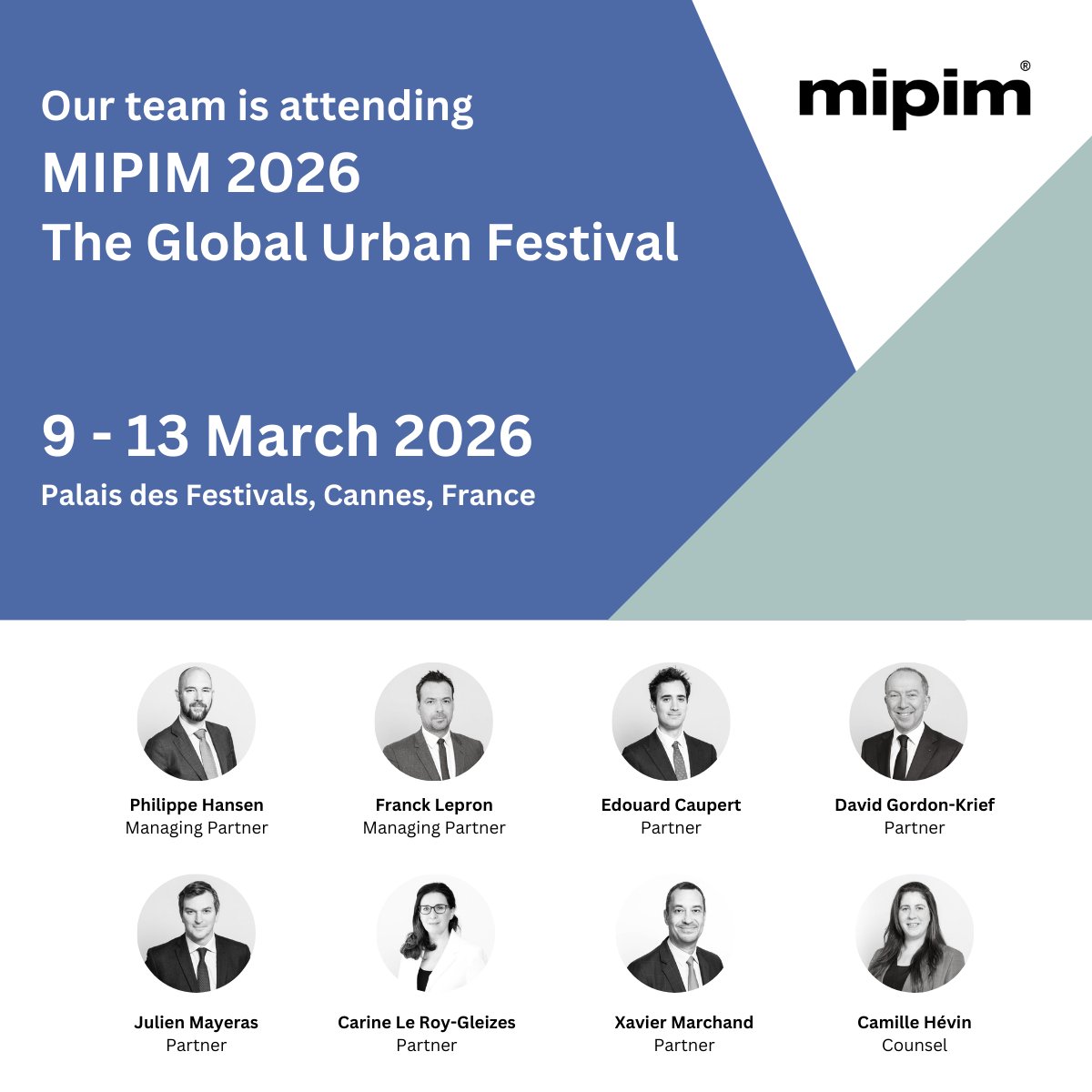 [#Event] Our real estate team will attend MIPIM 2026 – The Global Urban Festival – March 9-13 at the Palais des Festivals, Cannes. 
#MIPIM2026 #RealEstate #Networking