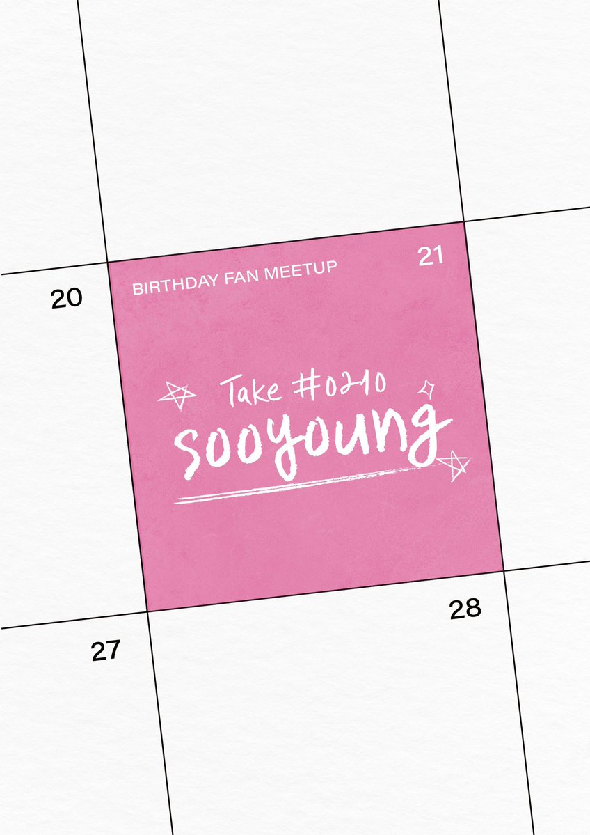 Birthday Fan Meet-up #Take 0210 : SOOYOUNG

Date: February 21, 2026
Number of Participants: 80 people
Location: TBA (within Seoul)
Time: TBA (between 1:00 PM – 6:00 PM)
How to Participate: First come, first served ticket 
Price: Free

choisooyoung.saram.fan/community/boar…