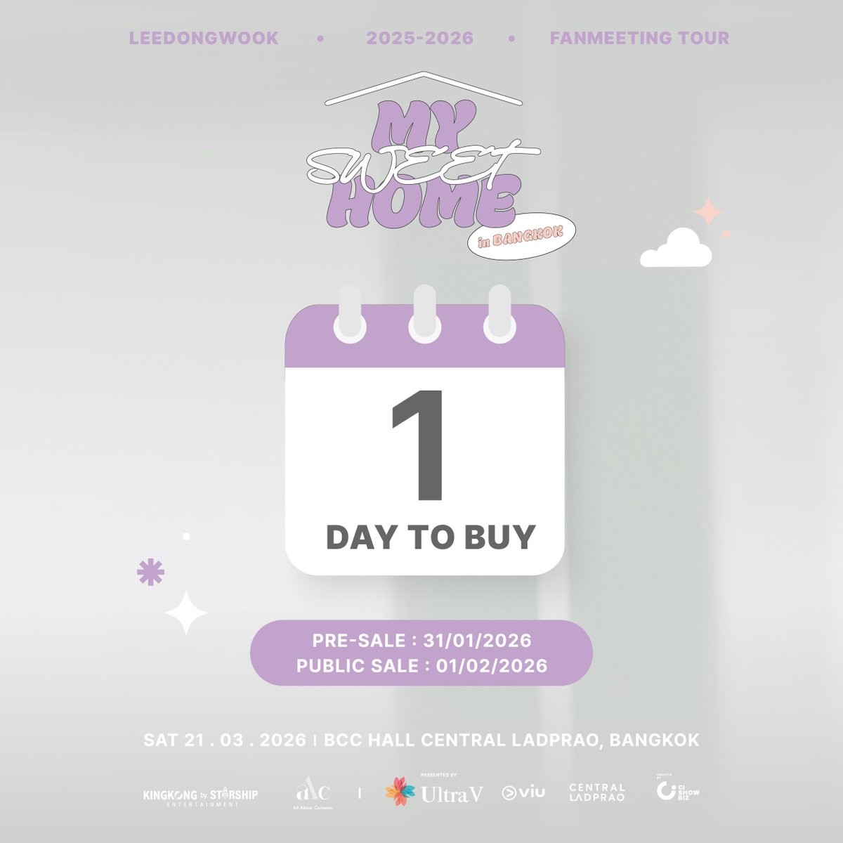 อย่าลืมตั้งเตือนกันด้วยนะ พรุ่งนี้ 10 โมงเรามีนัดกันนะ 🎟️ มากดบัตร PRE-SALE UltraV presents LEE DONG WOOK 2025-2026 FANMEETING TOUR [MY SWEET HOME] in Bangkok 2026 แล้วเจอกันน
.
ราคาบัตร : 6,600 / 5,600 / 4,600 / 3,600 / 2,600 บาท
🏠 รอบ Pre-sale : 31 มกราคม 2026 เวลา 10.00 -