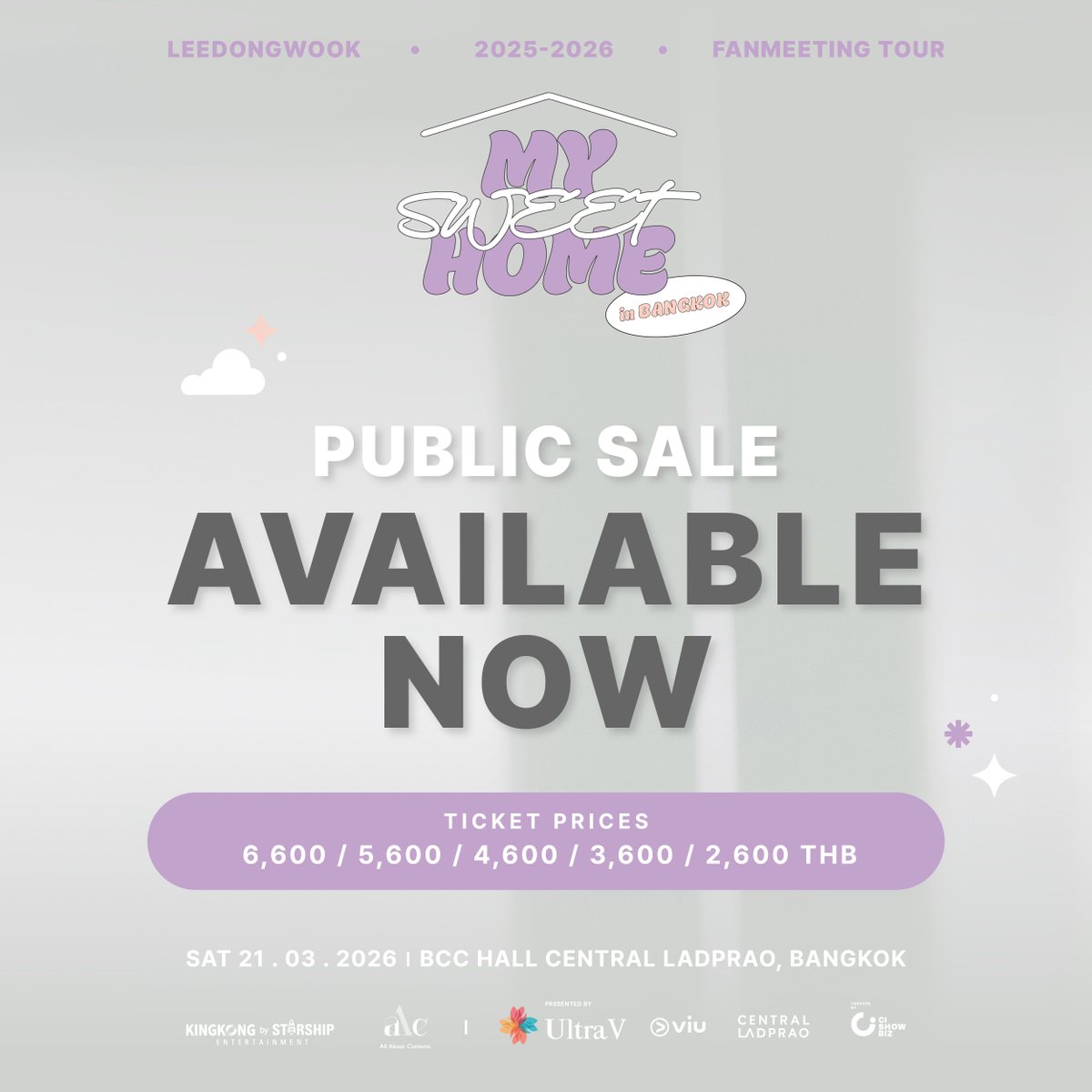 กดบัตรได้แล้วตอนนี้ แล้วมาเจอกับ ‘อี ดงอุค’ ที่งาน  UltraV presents LEE DONG WOOK 2025-2026 FANMEETING TOUR [MY SWEET HOME] in Bangkok 2026 ไหนใครมีบัตรแล้วบ้าง คอมเมนต์ได้เลย 👇
.
ราคาบัตร : 6,600 / 5,600 / 4,600 / 3,600 / 2,600 บาท
🏠 รอบทั่วไป : 1 กุมภาพันธ์  2026 เวลา 10.00