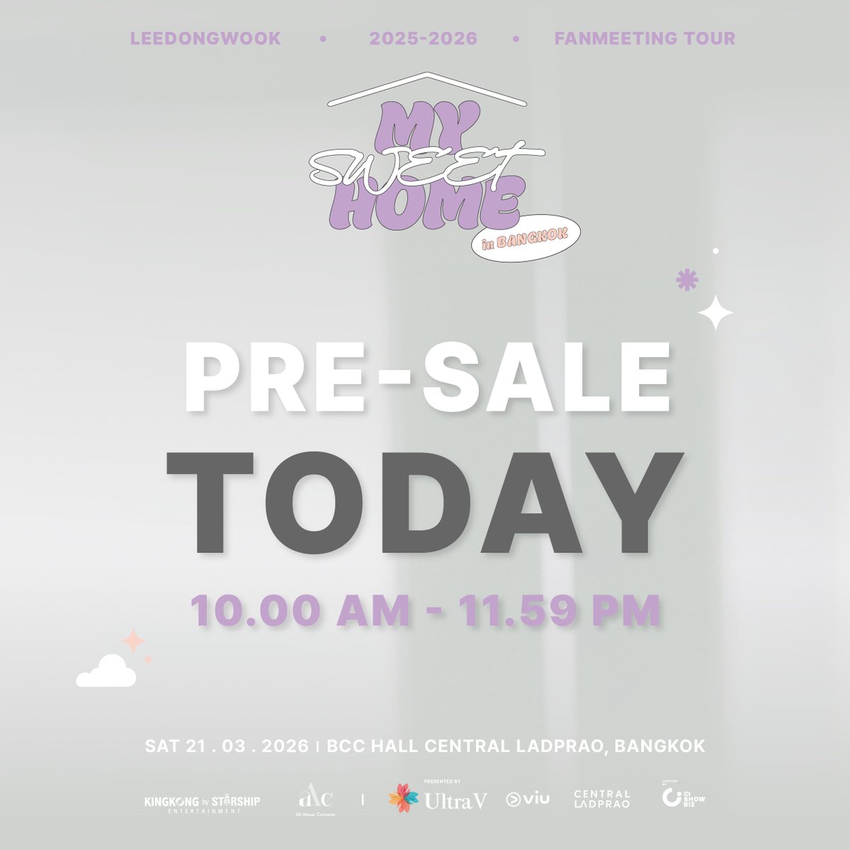 กดบัตรรอบ Pre - Sale ได้แล้วตอนนี้  UltraV presents LEE DONG WOOK 2025-2026 FANMEETING TOUR [MY SWEET HOME] in Bangkok 2026 รอบ PRE-SALE  แต่อย่าลืมลงทะเบียนรับ code ก่อนซื้อบัตรกันด้วยน้า
.
ราคาบัตร : 6,600 / 5,600 / 4,600 / 3,600 / 2,600 บาท
🏠 รอบ Pre-sale : 31 มกราคม 2026