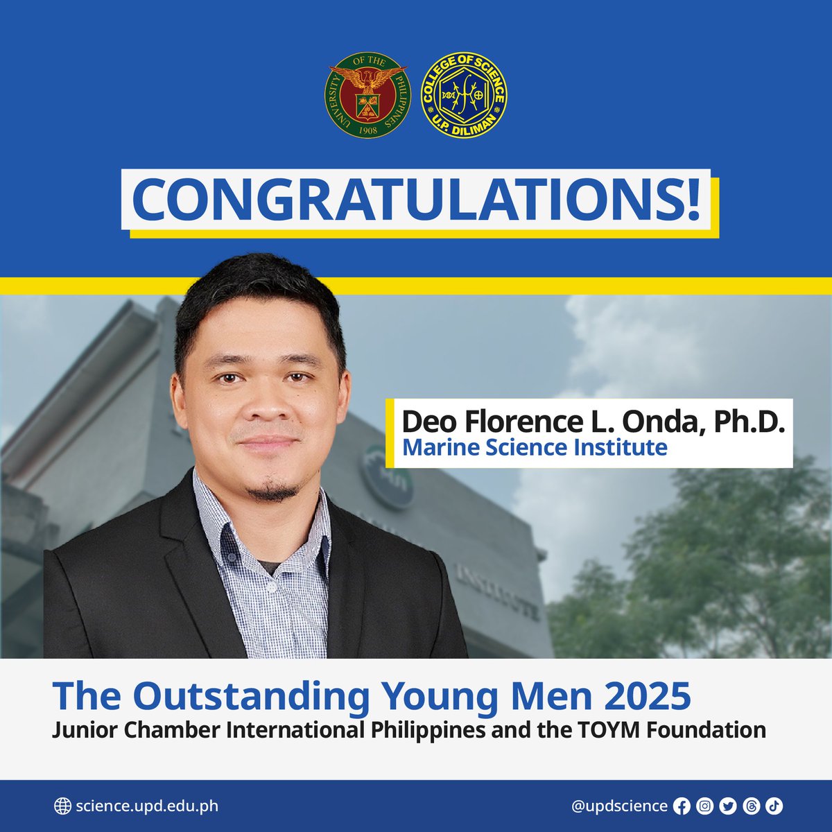 The College of Science proudly congratulates Dr. Deo Florence Onda of the MSI for being recognized as one of the Outstanding Young Men 2025✨

His research deepens our knowledge of the oceans and their vital role in sustainability, exemplifying excellence and dedication🌊