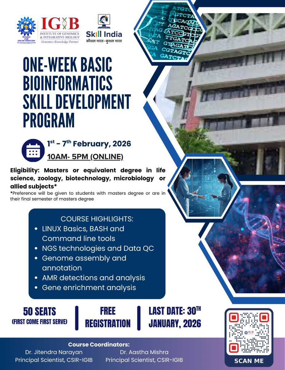 IGIBSocial's tweet photo. The Institute of Genomics &amp; Integrative Biology (IGIB) is pleased to announce a One-Week Basic Bioinformatics Skill Development Program, aimed at providing foundational training in bioinformatics tools and next-generation sequencing (NGS) data analysis.

@souvik_csir @CSIR_IND https://t.co/JggoWExsli