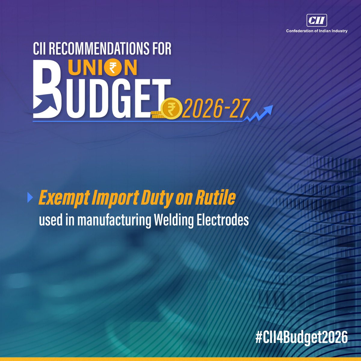 FollowCII's tweet photo. #CII4Budget2026 ➡️ To support domestic manufacturing and reduce input costs, #CIIrecommends exempting import duty on rutile used in the manufacturing of welding electrodes.
#BudgetForViksitBharat | #UnionBudget2026 | #Manufacturing | #CapitalGoods
@nsitharaman @FinMinIndia https://t.co/tX1fw0WDTv