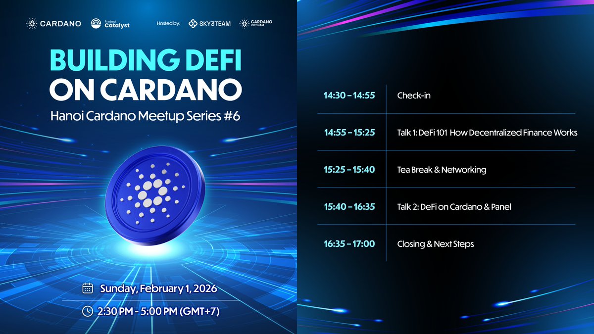 sky3team's tweet photo. 📢 AGENDA – HANOI CARDANO MEETUP #6

💡 This is more than just listening to talks — it’s a space for real sharing, real questions, and real connections.

📅 February 1, 2026 | 2:30 PM – 5:00 PM (GMT+7)
📍 Hanoi
🔗 Luma link: https://t.co/mBvSYxXFHG

Register now and check out what we have prepared for Building DeFi on Cardano 👇