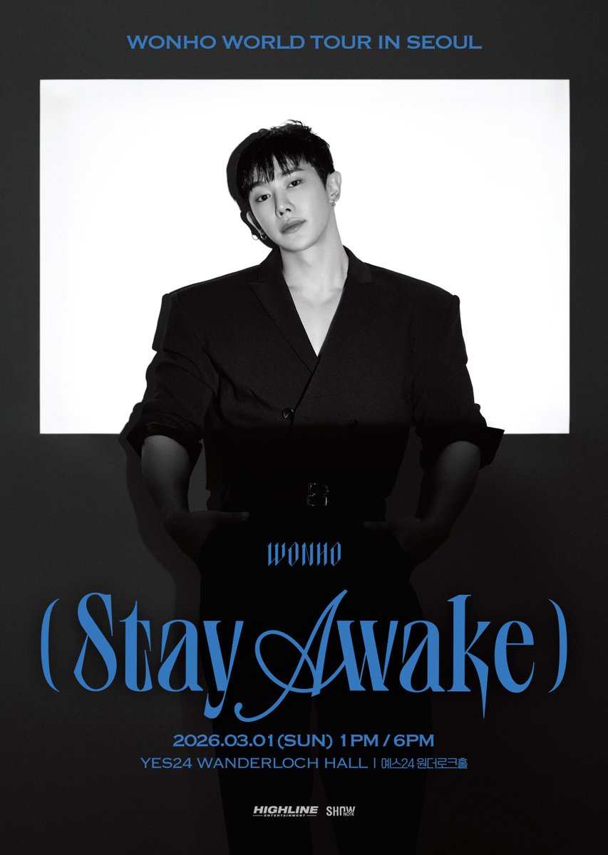 official__wonho's tweet photo. WONHO WORLD TOUR <STAY AWAKE> in Seoul
상세페이지 및 팬클럽 선예매 인증기간 안내

🔹선예매 인증 기간
2026.01.28 (수) 2PM ~ 2026.01.30 (금) 11:59PM (KST)

🇰🇷 https://t.co/i57saE3Ugn
🌐 https://t.co/6lGCq5R5Sn 

#원호 #WONHO
#STAYAWAKE #STAYAWAKEinSeoul
#WONHOWORLDTOUR_STAYAWAKE https://t.co/aW2fwLSFe6