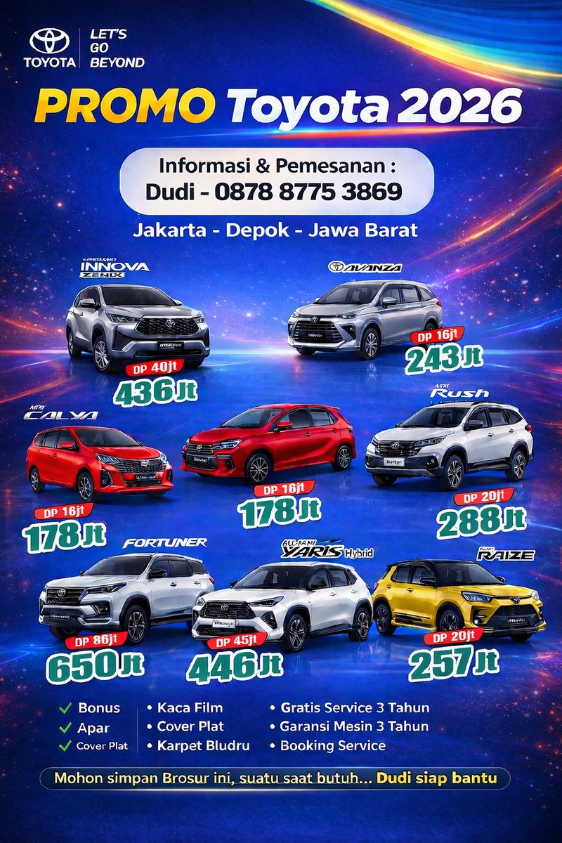 DudyLendeon's tweet photo. TOYOTA SETIAJAYA CIMANGGIS

Kredit Tenor 1 s/d 8 Tahun :
✅ PROMO BUNGA 0%
✅ FREE ASURANSI ALLRISK 2 TAHUN
✅ DP MULAI 15%
✅ ANGSURAN TERJANGKAU
✅ PROSES CEPAT DATA KAMI BANTU
🔄 BISA TUKAR TAMBAH

Info LOW DP S&amp;K Berlaku

Info pemesanan:
087887753869 - Duddy https://t.co/ovCwTqrZNo