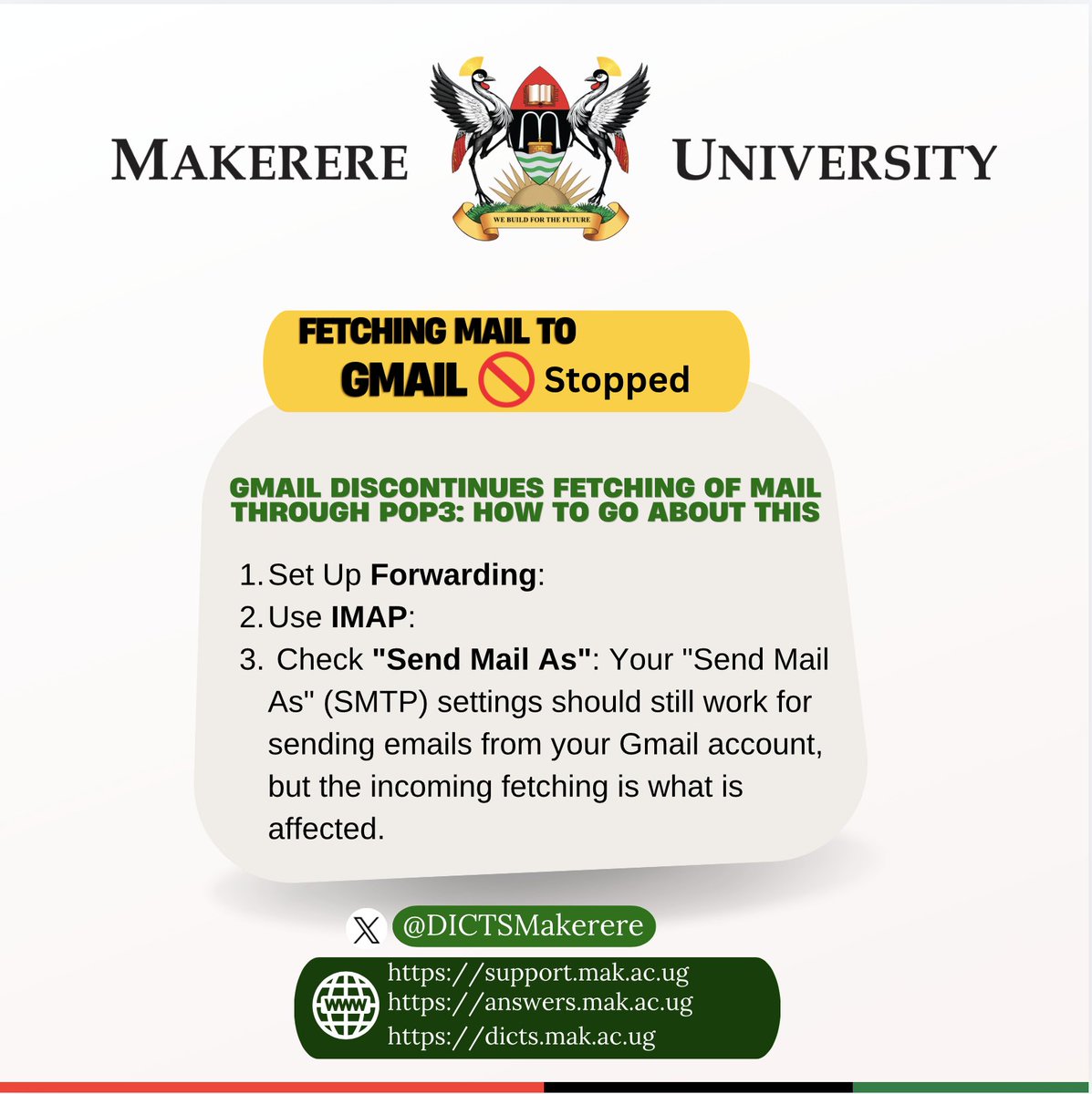 DICTSMakerere's tweet photo. On January 5th, Gmail stopped mail fetching.
One of the biggest concerns was passwords being revealed in plain text via the Pop3.
- Users who still want to use Gmail can use the send mail as option, forwarding and also IMAP.
"When it comes to security, act fast."
#bettersafe https://t.co/TUyFVZnFSh
