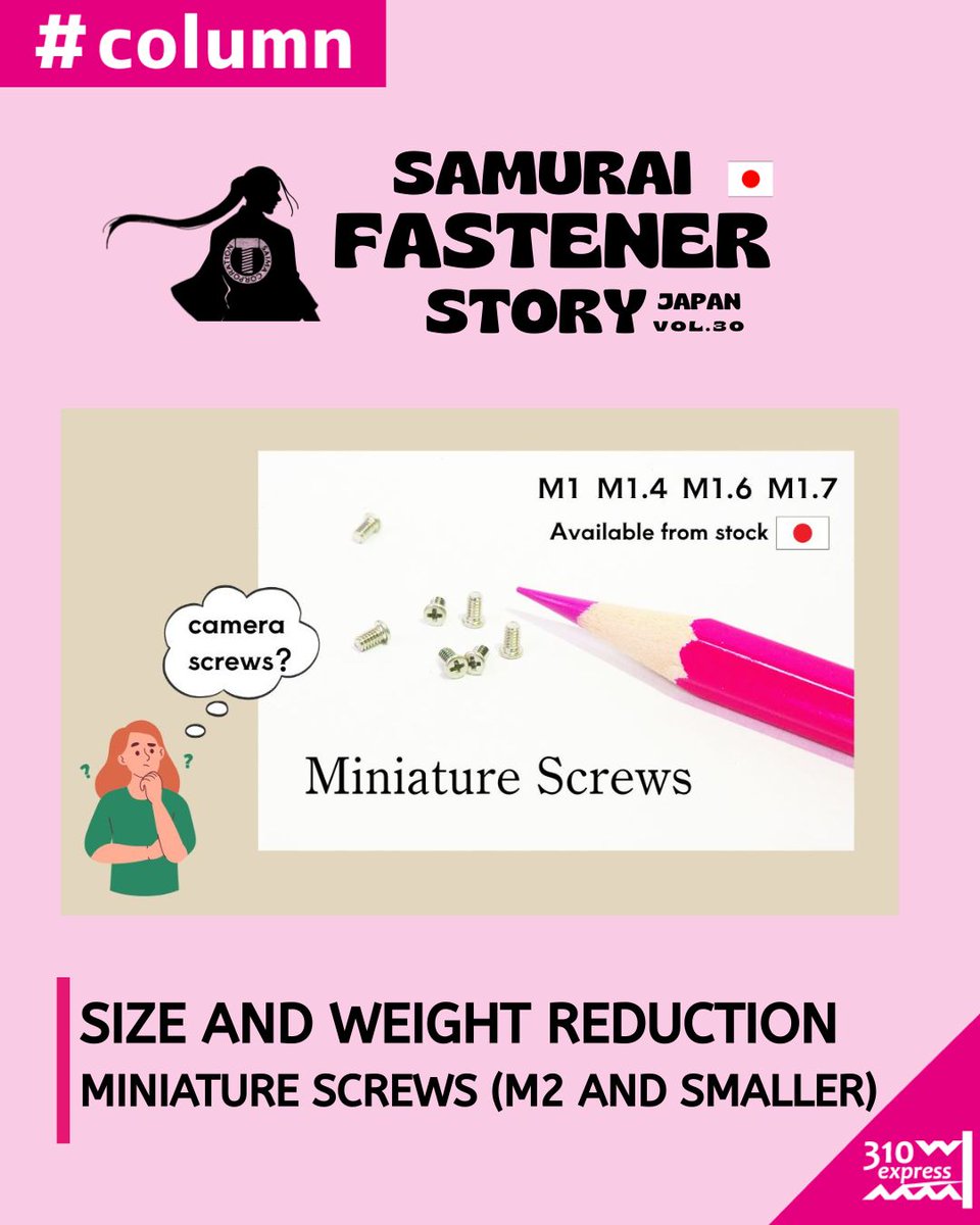 310express's tweet photo. SAMURAI Fastener Story【Vol.30 Size and Weight Reduction - Miniature Screws (M2 and Smaller)】　updated!

Tak Saima talks about miniature screws.
Learn why they’re called camera screws, what standards exist, and Japan's world-leading supply capabilities.
▶https://t.co/RFylMbdUnD https://t.co/rqn76eyrm8