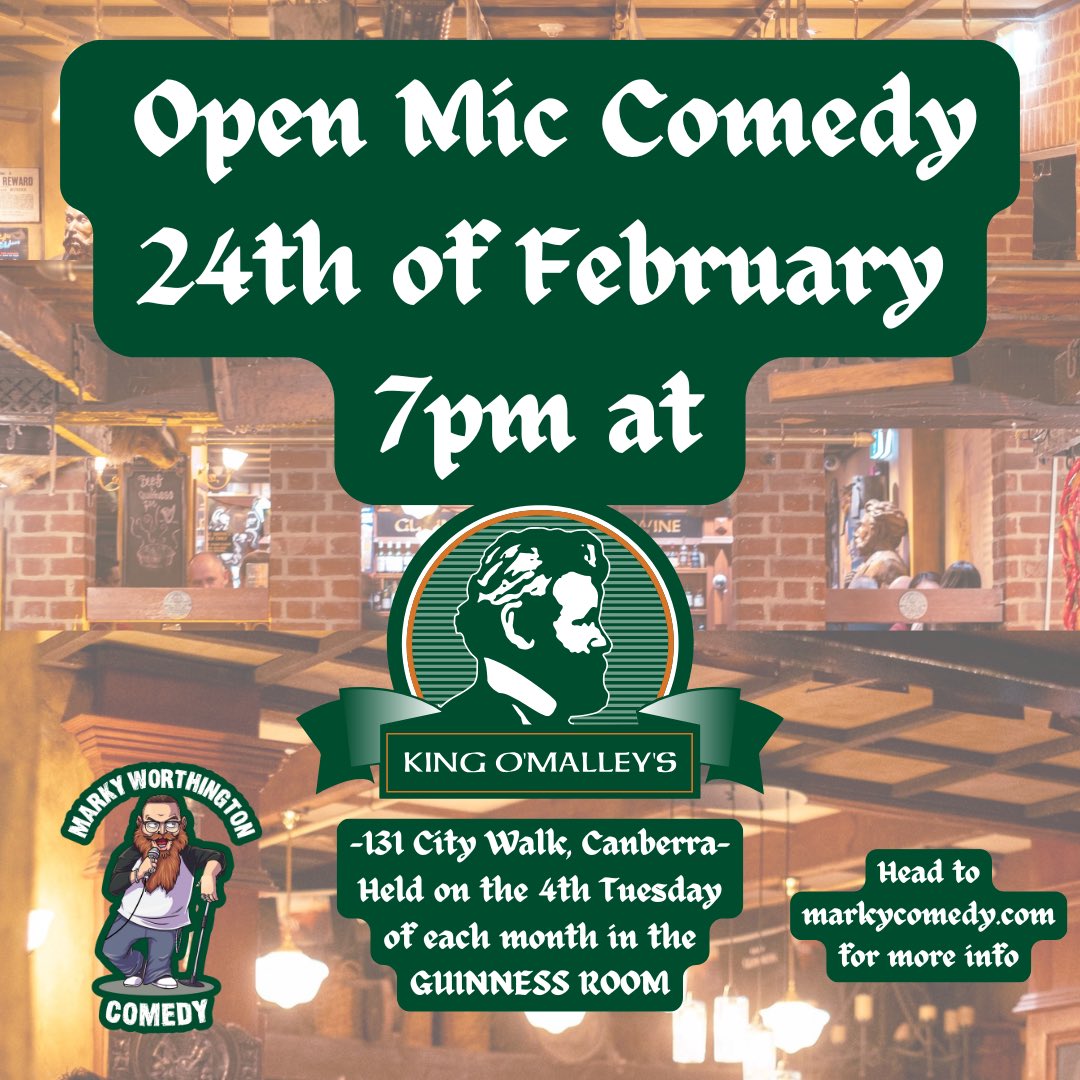 Open Mic Comedy at King O'Malley's Tuesday the 24th of February see you there

tickets.canberratickets.com.au/outlet/event/c…
