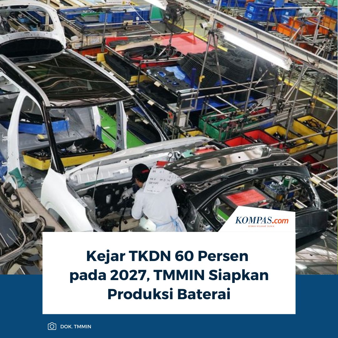 kompascom's tweet photo. PT Toyota Motor Manufacturing Indonesia (TMMIN) menyiapkan sejumlah langkah strategis untuk memenuhi target TKDN mobil listrik sebesar 60 persen pada 2027.
Baca Selengkapnya ๐๐ป
https://t.co/lkYZsQ8BdE
~NA #ToyotaIndonesia #MobilListrik #TKDN https://t.co/J8h5sV6JtA