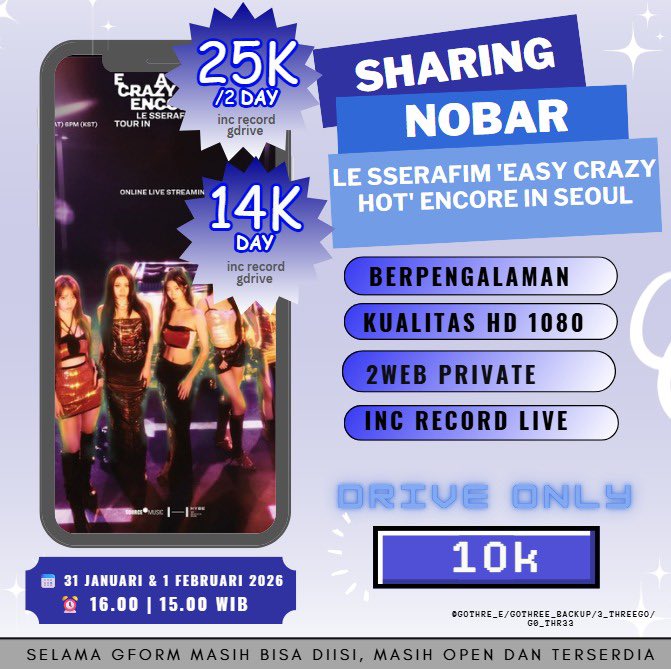 3_threego's tweet photo. OPEN SHARING NOBAR LE SSERAFIM EASY CRAZY HOT ENCORE IN SEOUL

💵 14k (live + record)
💵 25K (2 Day, live+ record) 

gfrom : https://t.co/jyMSoGMIqR

✅ private web 
✅ grup wa 

wtb wts sharing streaming nobar le sserafim ech easy crazy hoy fearnada  fearnot concert gdrive live https://t.co/ZdDSDuMniR