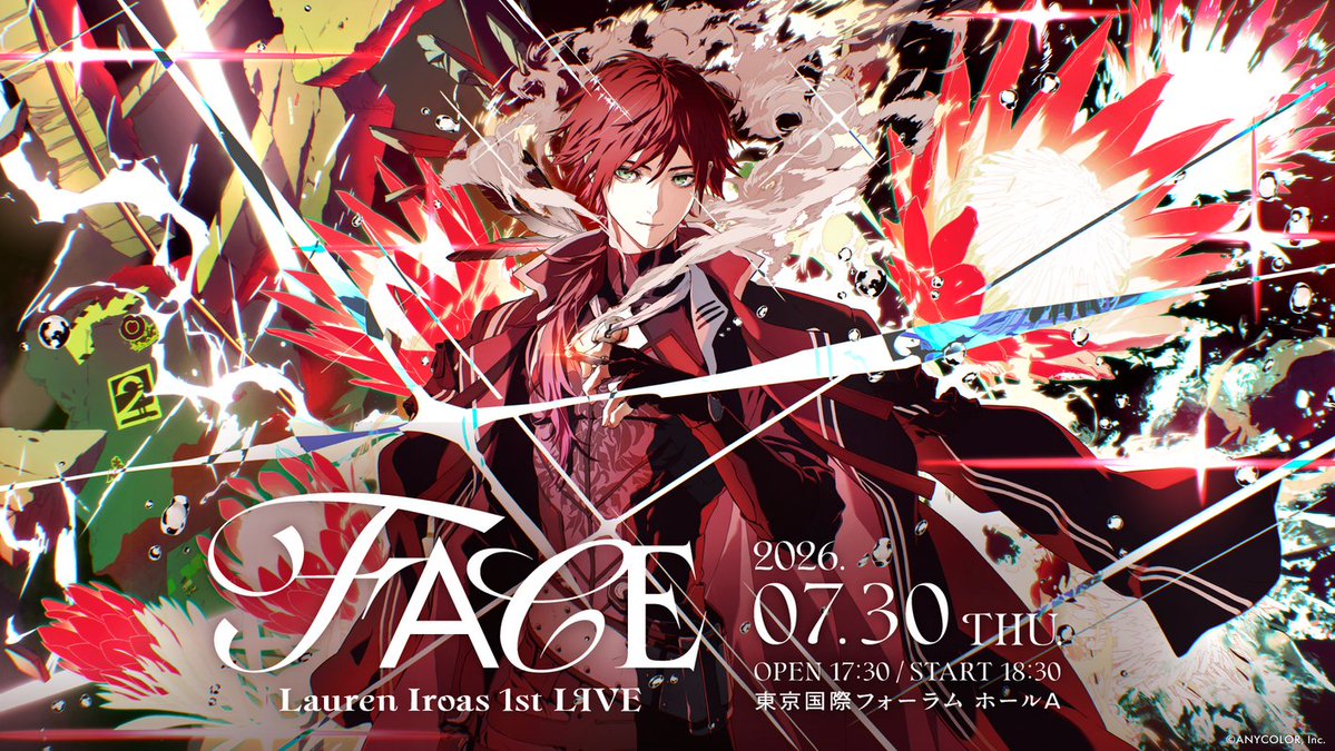 nijisanji_app's tweet image. ／
ローレン・イロアス 
1st LIVE “FACE”
開催決定！
＼

ローレン・イロアス 1st LIVE “FACE”が開催決定！
特設サイトもオープン！
今後も続報をたくさんお届けします！

📅開催日時
2026年7月30日(木)
OPEN 17:30／START 18:30
東京国際フォーラム ホールA

▼詳細はこちら
prtimes.jp/main/html/rd/p……