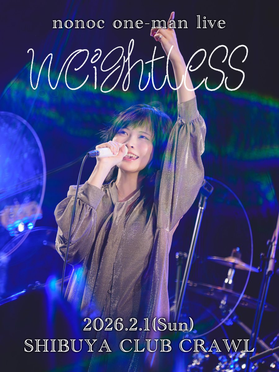 nonocNANODA's tweet photo. ／
nonoc、ワンマンライブ
いよいよ今週末日曜に開催‼️🔥
＼

nonoc one-man live
"Weightless"

日時：2026年2月1日(日)
会場：渋谷CLUB CRAWL
開場：16:30　開演：17:00
 
絶賛一般発売中‼️
チケット詳細は下記リプライにて

#nonoc_Weightless https://t.co/80HcJDyB7G