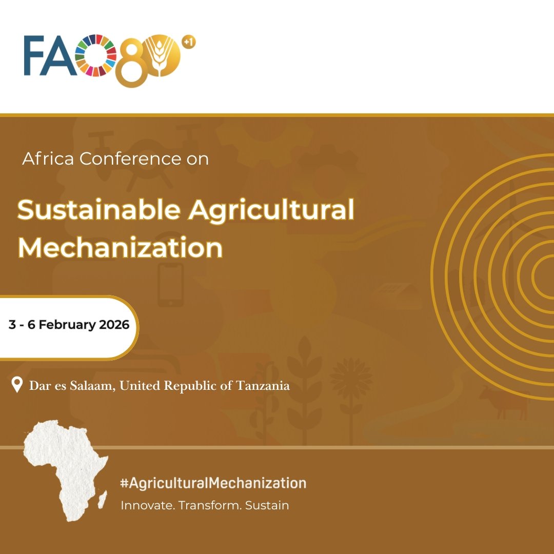FAOAfrica's tweet photo. 🌍 Join us in Dar es Salaam, Tanzania (3-6 Feb 2026) for the Africa Conference on Sustainable Agricultural Mechanization (ACSAM). Collaborate, innovate &amp; shape policies that drive sustainable agri-solutions across Africa.
#AgriculturalMechanization https://t.co/oGOrM57Jca